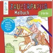 Bild von Zauberpapier Malbuch Pferde von Pautner, Norbert