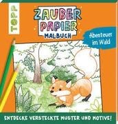 Bild von Zauberpapier Malbuch Abenteuer im Wald von Pitz, Natascha