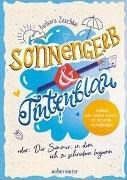 Bild von Sonnengelb & Tintenblau oder: Der Sommer, in dem ich zu schreiben begann (Roman mit tollem Extra: 21 Schreibanregungen) von Zoschke, Barbara