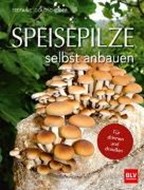 Bild von Speisepilze selbst anbauen von Goldscheider, Stefanie