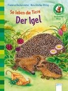 Bild von So leben die Tiere. Der Igel von Reichenstetter, Friederun 