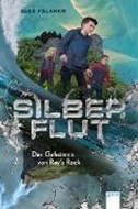 Bild von Silberflut (1). Das Geheimnis von Ray's Rock von Falkner, Alex 