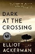 Bild von Dark at the Crossing von Ackerman, Elliot