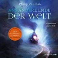 Bild von His Dark Materials 4: Ans andere Ende der Welt von Pullman, Philip 