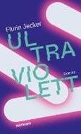 Bild von Ultraviolett von Jecker, Flurin