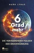 Bild von 6 Grad mehr von Lynas, Mark 