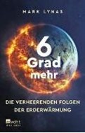 Bild von 6 Grad mehr von Lynas, Mark 