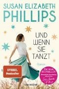 Bild von Und wenn sie tanzt von Phillips, Susan Elizabeth 