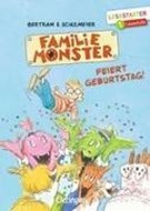 Bild von Familie Monster feiert Geburtstag! von Bertram, Rüdiger 