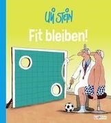 Bild von Uli Stein: Gute Wünsche!: Fit bleiben! von Stein, Uli