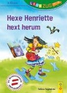 Bild von LESEZUG/3. Klasse: Hexe Henriette hext herum von Sagmeister, Sabina 