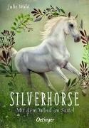 Bild von Silverhorse 2. Mit dem Wind im Sattel von Wald, Julie