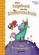 Bild von Mein Tagebuch aus der Einhornschule (Band 2) - Das Drachenbaby von Elliott, Rebecca 