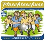 Bild von Pfoschteschuss, CD von Bond, Andrew