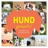 Bild von Hund gesucht! von Kastenhuber, Bobby (Hrsg.)