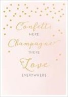 Bild von Confetti here, champagner there, love everywhere