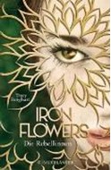 Bild von Iron Flowers - Die Rebellinnen von Banghart, Tracy 