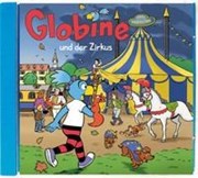 Bild von Globine und der Zirkus CD von Aeberli, Sibylle 