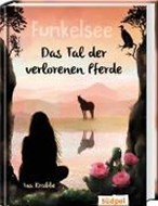 Bild von Funkelsee - Das Tal der verlorenen Pferde (Band 5) von Krabbe, Ina