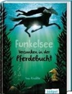 Bild von Funkelsee - Versunken in der Pferdebucht (Band 2) von Krabbe, Ina