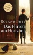 Bild von Das Flirren am Horizont von Buti, Roland 