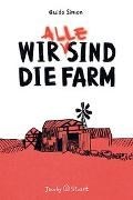 Bild von Wir (alle) sind die Farm von Simon, Guido 