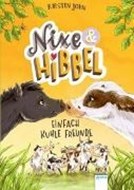 Bild von Nixe & Hibbel (1). Einfach kuhle Freunde von John, Kirsten 