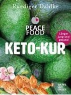 Bild von Die Peace Food Keto-Kur von Dahlke, Ruediger