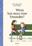 Bild von Wozu hat man eine Freundin? von Lagercrantz, Rose 