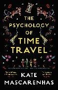 Bild von The Psychology of Time Travel von Mascarenhas Kate