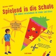 Bild von Spielend in die Schule von Kampel, Marianne