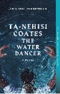 Bild von The Water Dancer von Coates, Ta-Nehisi