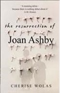 Bild von The Resurrection of Joan Ashby von Wolas, Cherise