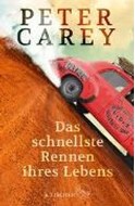 Bild von Das schnellste Rennen ihres Lebens von Carey, Peter 