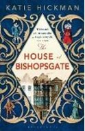 Bild von The House at Bishopsgate von Hickman, Katie