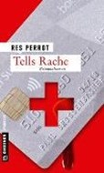 Bild von Tells Rache von Perrot, Res