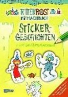 Bild von Ritter Rost: Sticker-Geschichten zum Selbermachen von Hilbert, Jörg 