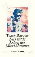 Bild von Das wilde Leben der Cheri Matzner von Barone, Tracy 