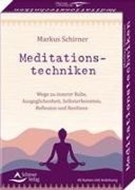 Bild von Meditationstechniken- Wege zu innerer Ruhe, Ausgeglichenheit, Selbsterkenntnis, Reflexion und Resilienz von Schirner, Markus