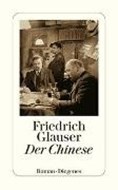 Bild von Der Chinese von Glauser, Friedrich