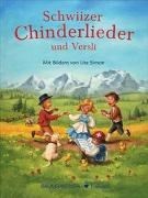 Bild von Schwiizer Chinderlieder und Versli von Simon, Ute (Illustr.)