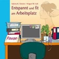 Bild von Entspannt und fit am Arbeitsplatz von Sievers, Sakina K. 