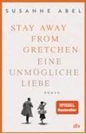 Bild von Stay away from Gretchen von Abel, Susanne