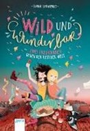 Bild von Wild und wunderbar (1). Zwei Freundinnen gegen den Rest der Welt von Einwohlt, Ilona 