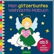 Bild von Mein glitzerbuntes Weihnachts-Malbuch von Beurenmeister, Corina (Illustr.)