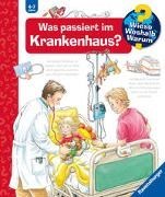 Bild von Wieso? Weshalb? Warum?, Band 53: Was passiert im Krankenhaus? von Erne, Andrea 