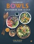 Bild von Vegetarische Bowls - Schüsseln zum Glück von Olsson, Nina