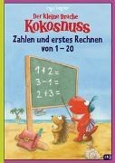 Bild von Der kleine Drache Kokosnuss - Zahlen und erstes Rechnen von 1 bis 20 von Siegner, Ingo