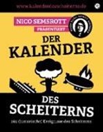 Bild von Der Kalender des Scheiterns von Semsrott, Nico 