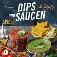 Bild von Dips und Saucen - sweet & salty von Heß, Christina